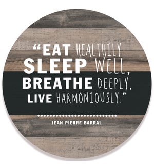 Eat Sleep Breathe Live Stripe Black Circle